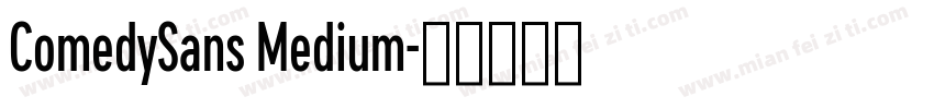 ComedySans Medium字体转换